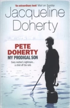 Image of Pete Doherty by Jacqueline Doherty Paperback
