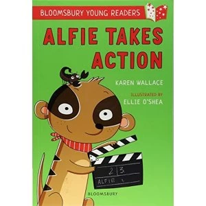 Image of Alfie Takes Action: A Bloomsbury Young Reader White Book Band Paperback / softback 2018