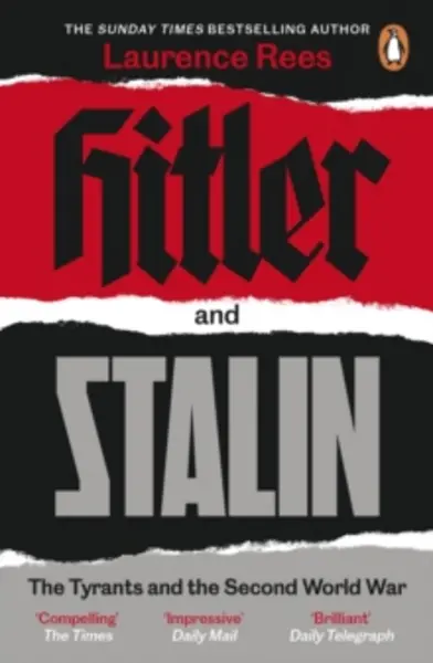 Image of hitler and stalin the tyrants and the second world war 9780241979693