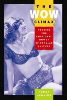 Image of The wow climax by Henry Jenkins