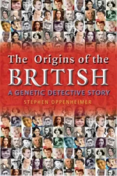 Image of The Origins of the British by Stephen Oppenheimer Hardback