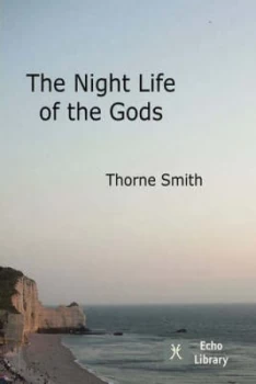 Image of Night Life of the Gods by Thorne Smith Paperback