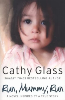 Image of Run Mummy Run by Cathy Glass Paperback