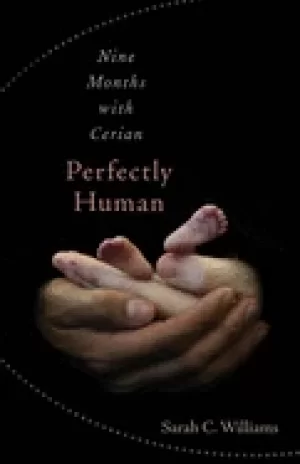 Image of perfectly human nine months with cerian