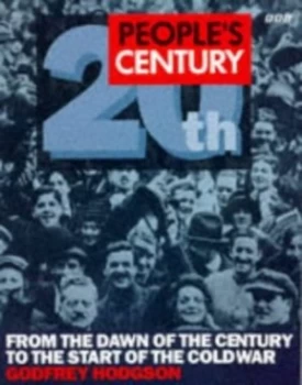 Image of Peoples Century 20th by Godfrey Hodgson Hardback