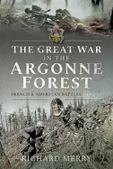 Image of great war in the argonne forest french and american battles 1914 1918