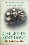 Image of called up sent down the bevin boys war