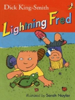 Image of Lightning Fred by Dick King-Smith and Sarah Nayler Book