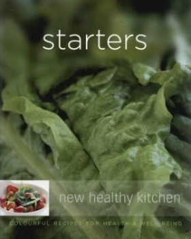 Image of Starters by Georgeanne Brennan and Chuck Williams and Dan Goldberg and Ben Dearnley Paperback