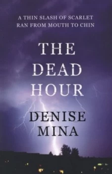 Image of The Dead Hour by Denise Mina Paperback