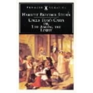 Image of Uncle Tom's Cabin: Or, Life Among the Lowly by Harriet Beecher Stowe (Paperback, 1981)