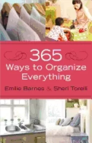 Image of 365 ways to organize everything