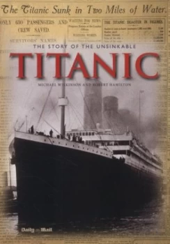 Image of The Story of the Unsinkable Titanic by Michael Wilkinson Book