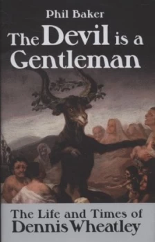 Image of The Devil Is a Gentleman by Phil Baker Hardback