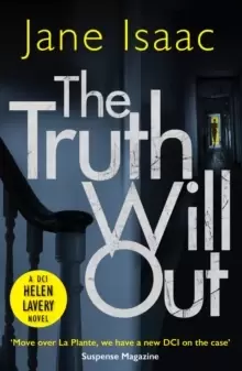 Image of The Truth Will Out : an absolutely GRIPPING crime thriller from bestseller Jane Isaac