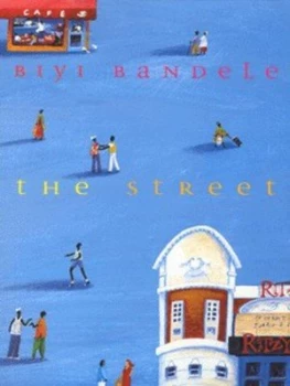 Image of The Street by Biyi Bandele Book