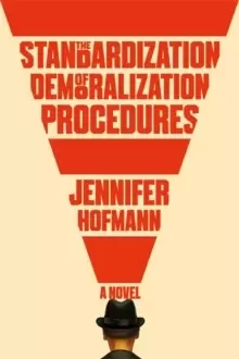 Image of The Standardization of Demoralization Procedures : a world of spycraft, betrayals and surprising fates