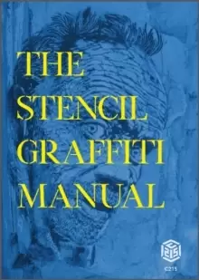 Image of The Stencil Graffiti Manual