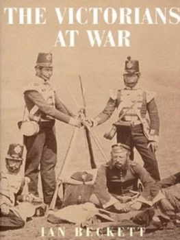 Image of The Victorians at War Hardback