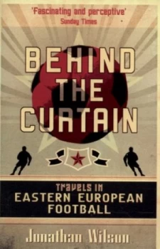 Image of Behind the Curtain by Jonathan Wilson Paperback