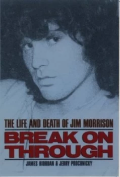 Image of Break on through by J Riordan and J Prochniucky Paperback