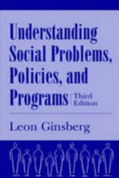 Image of Understanding Social Problems Policies and Programs by Leon H. Ginsberg Paperback