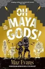 Image of Gods Squad #1: Oh Maya Gods!