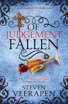 Image of Of Judgement Fallen : An Anthony Blanke Tudor Mystery