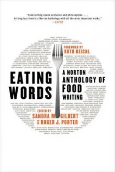 Image of Eating Words by Sandra M. Gilbert Paperback