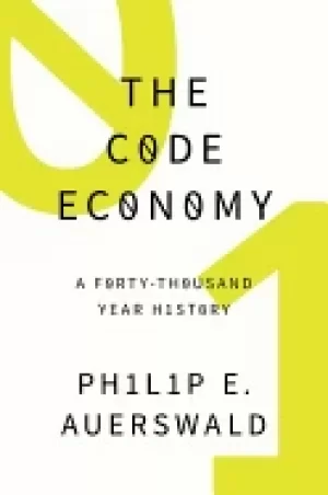 Image of code economy a forty thousand year history