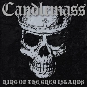 image of King of the Grey Islands by Candlemass Vinyl Album