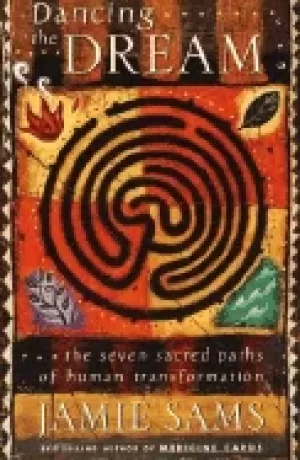 Image of dancing the dream the seven sacred paths of human transformation