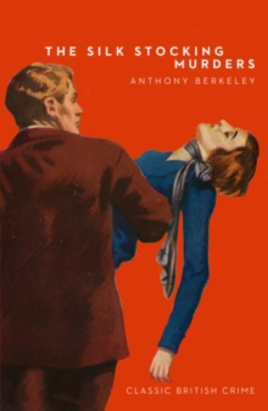 Image of The Silk Stocking Murders. Paperback. By Anthony Berkeley Books