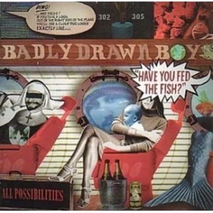 image of Badly Drawn Boy Have You Fed The Fish CD