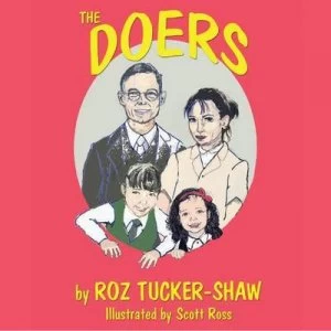 Image of The Doers by Roz Tucker-Shaw and Scott Ross Paperback