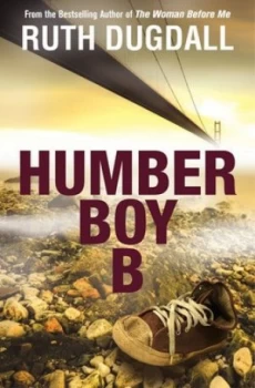 Image of Humber Boy B by Ruth Dugdall Paperback