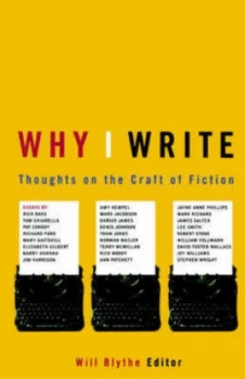 Image of Why I Write by Will Blythe Paperback