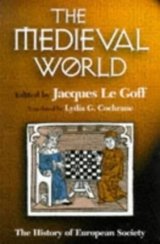 Image of The Medieval World by Jacques Le Goff and Lydia G Cochrane Book