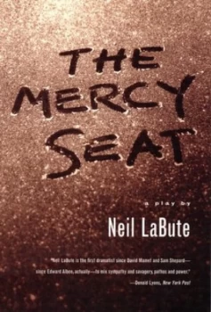 Image of The Mercy Seat by Neil Labute Book