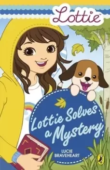 Image of Lottie solves a mystery by Lucie Braveheart