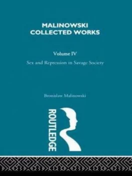 Image of Sex and Repression in Savage Society by Bronislaw Malinowski Hardback