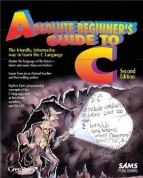Image of Absolute Beginners Guide to C by Greg Perry Paperback