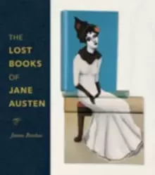 Image of The Lost Books of Jane Austen