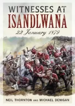 Image of Witnesses at Isandlwana by Neil Thornton