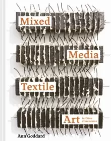 Image of Mixed Media Textile Art in Three Dimensions