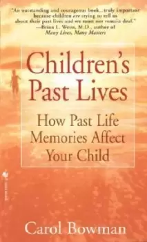 Image of Childrens Past Lives by Carol Bowman