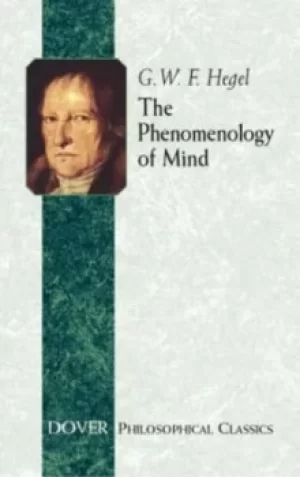 Image of The phenomenology of mind by Georg Wilhelm Friedrich Hegel