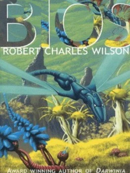 Image of Bios by Robert Charles Wilson Paperback