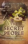 Image of secret people parish pump witchcraft wise women and cunning ways