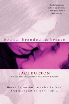Image of Bound branded & brazen by Jaci Burton